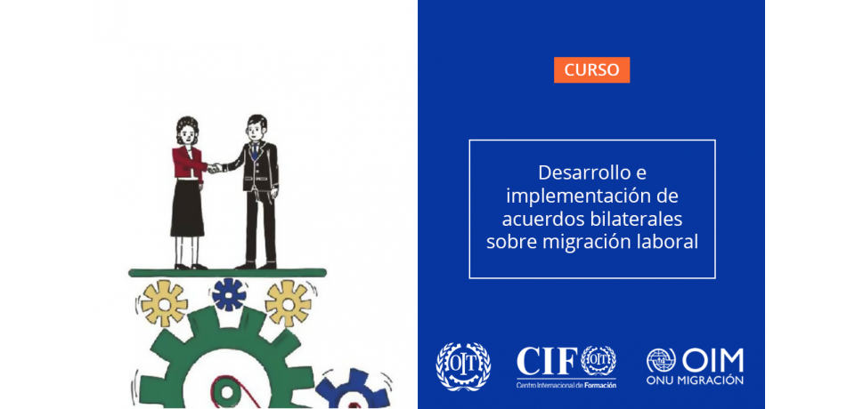 Desarrollo e implementación de acuerdos bilaterales sobre migracion laboral