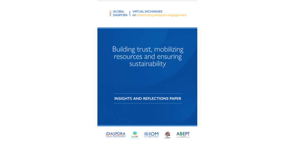 Building trust, mobilizing resources and ensuring sustainability iDiaspora