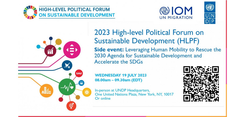 2023 High-level Political Forum on Sustainable Development (HLPF). Side Event: Leveraging Human Mobility to Rescue the 2030 Agenda for Sustainable Development and Accelerate the SDGs