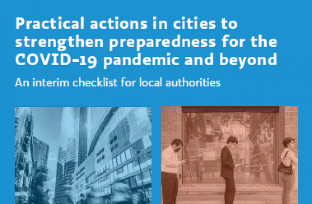 Cover page of the Practical actions in cities to strengthen preparedness for the COVID-19 pandemic and beyond: an interim checklist for local authorities, 17 July 2020