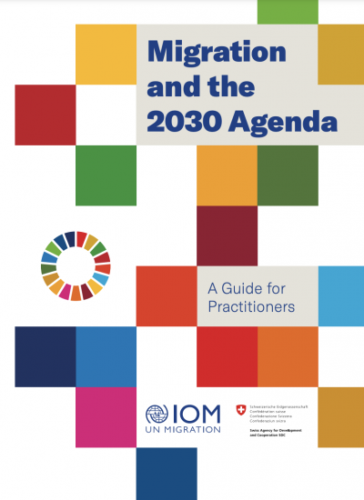 An image of the front page of the Migration and the 2030 Agenda: A Guide for Practitioners document.