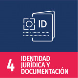 Objetivo 4: Identidad Jurídica  y Documentación