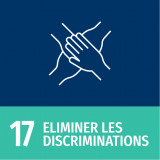 Objectif 17: Eliminer les Discriminations 